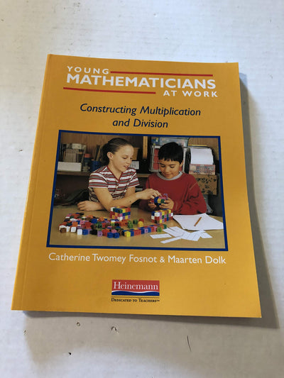 Young Mathematicians at Work: Constructing Multiplication and Division