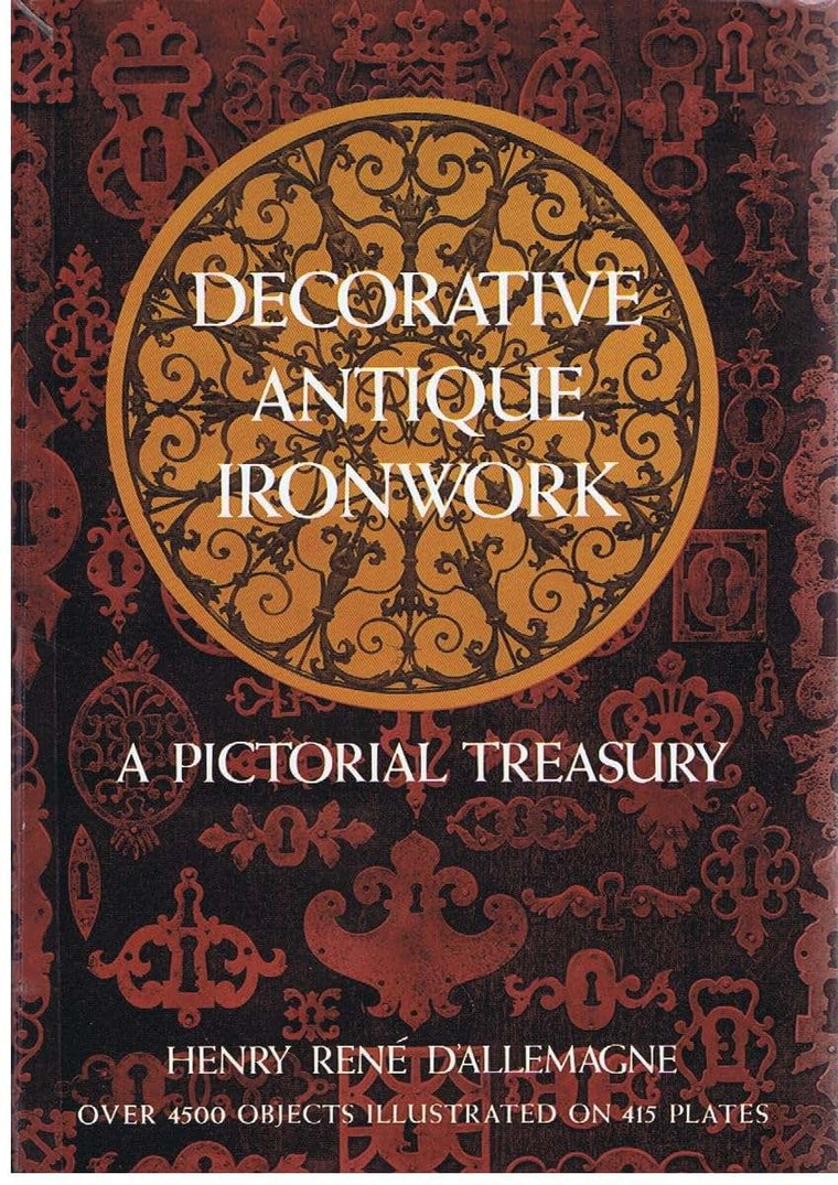 Decorative Antique Ironwork (Dover Jewelry and Metalwork)
