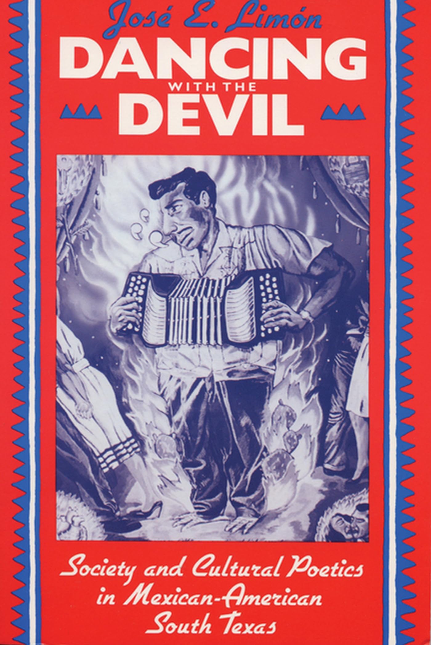 Dancing with the Devil: Society and Cultural Poetics in Mexi