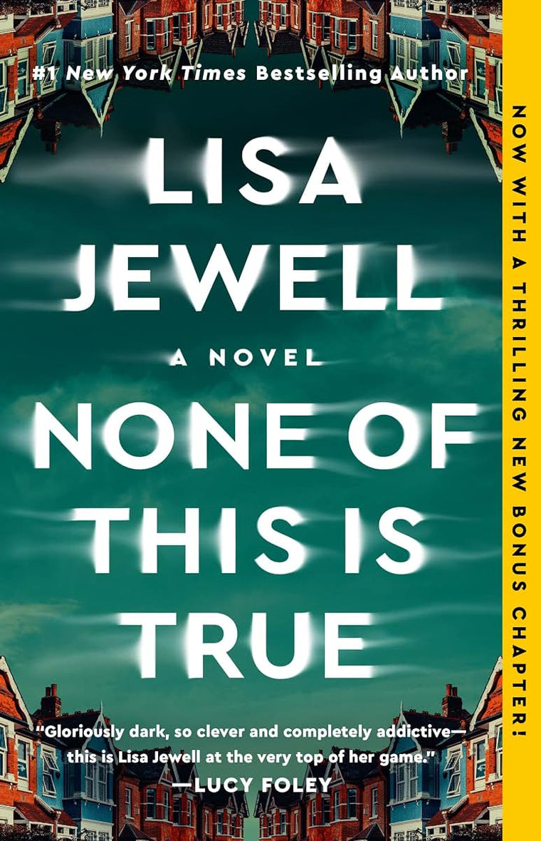 None of This Is True: A Novel