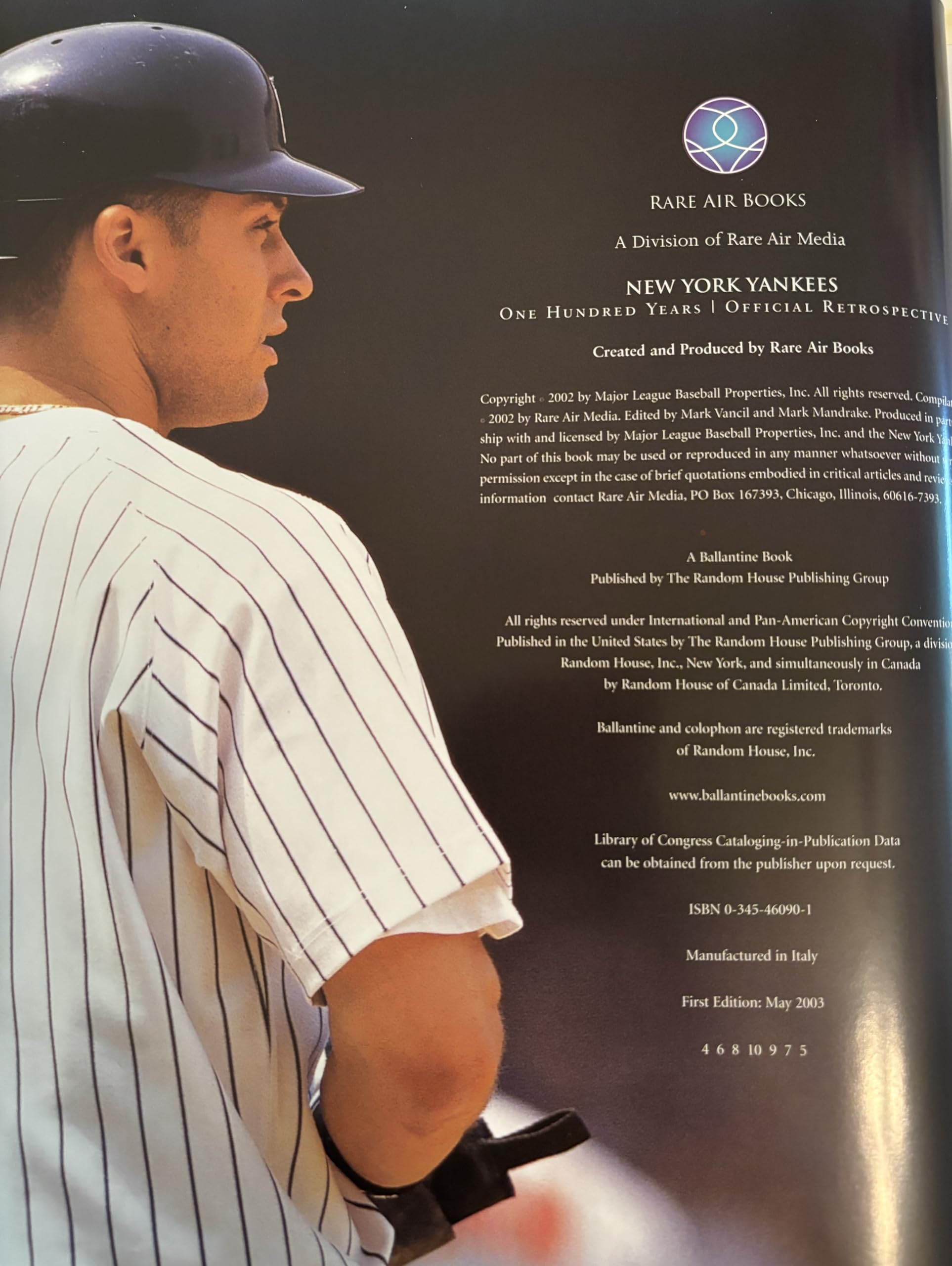 The New York Yankees: One Hundred Years, The Official Retrospective