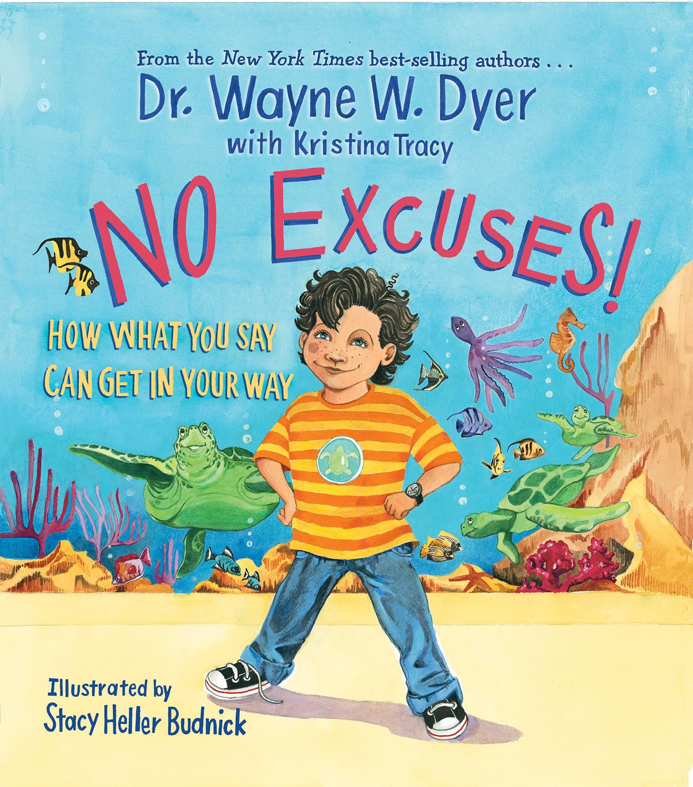 No Excuses!: How What You Say Can Get In Your Way