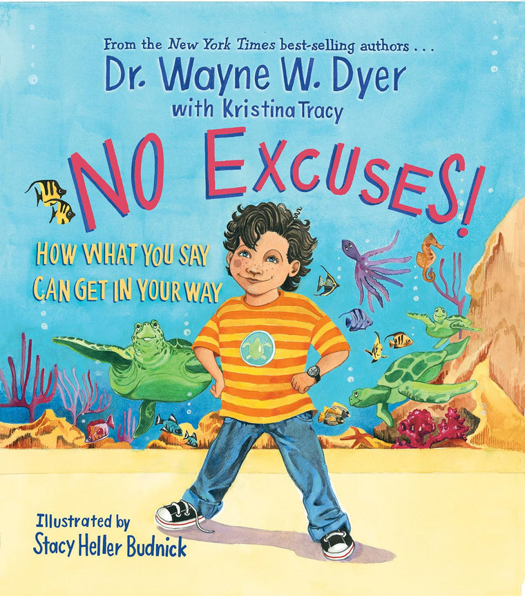 No Excuses!: How What You Say Can Get In Your Way