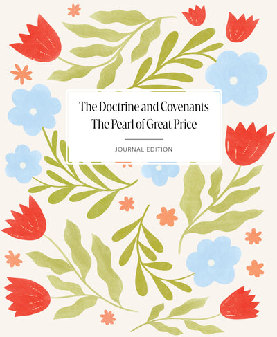 Doctrine and Covenants Journal Edition Floral Pattern Unlined ppr