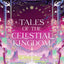 Tales of the Celestial Kingdom (Celestial Kingdom, 3)