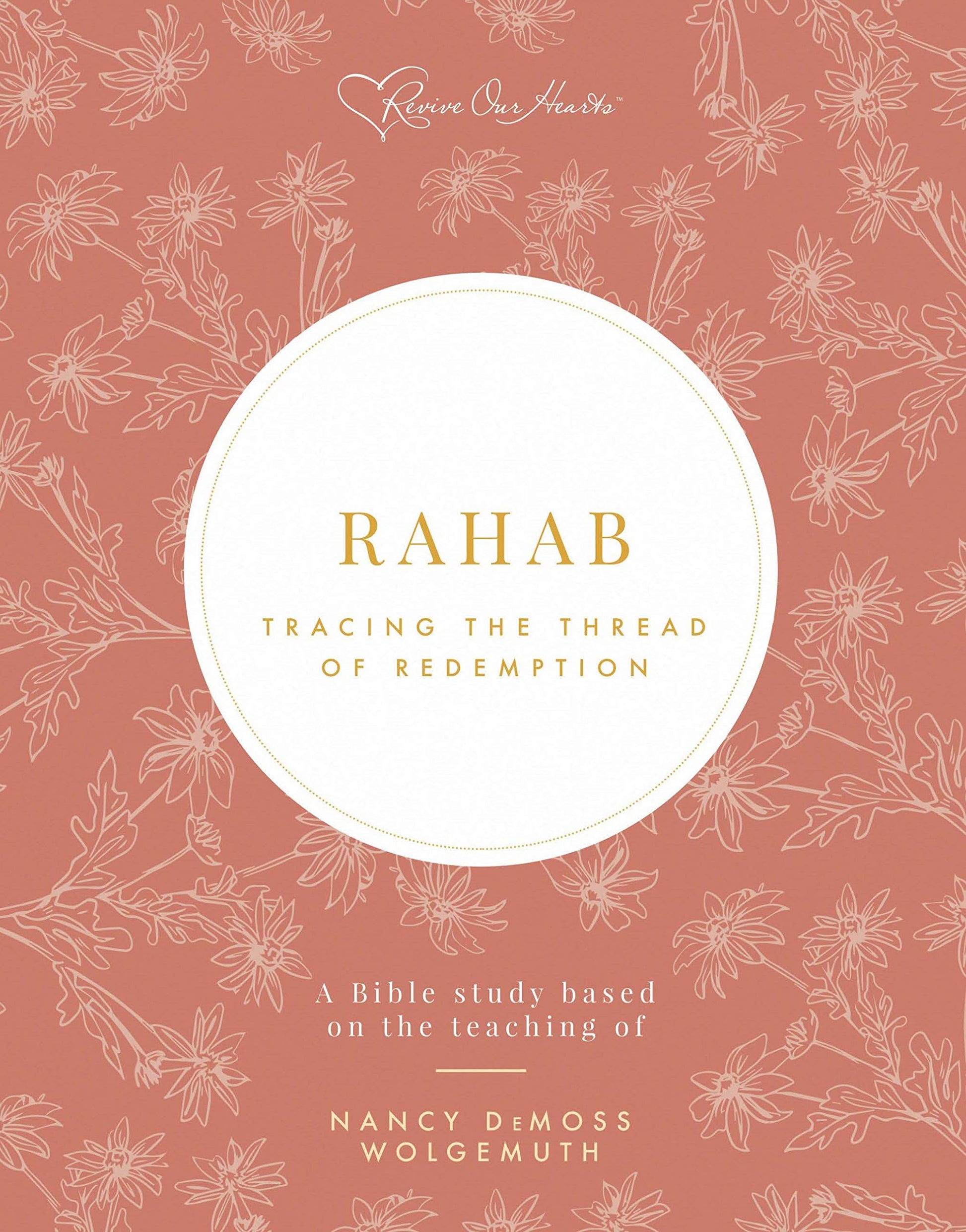 Rahab: Tracing the Thread of Redemption Bible Study