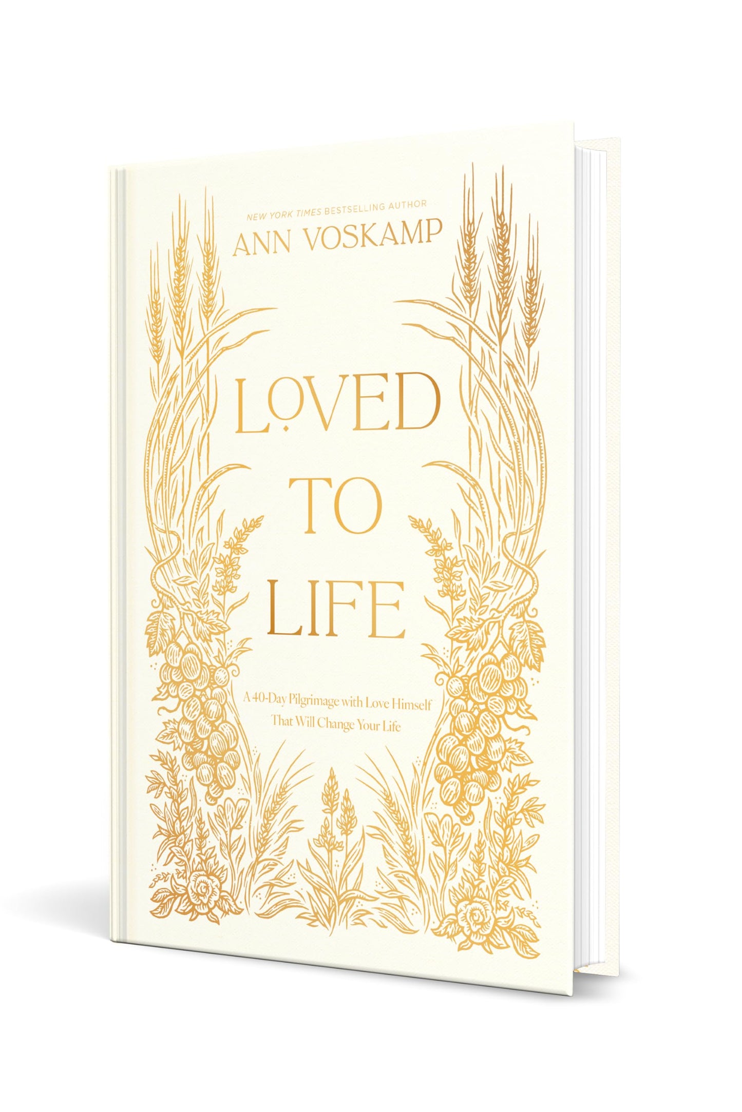Loved to Life: A 40-Day Pilgrimage with Love Himself That Will Change Your Life