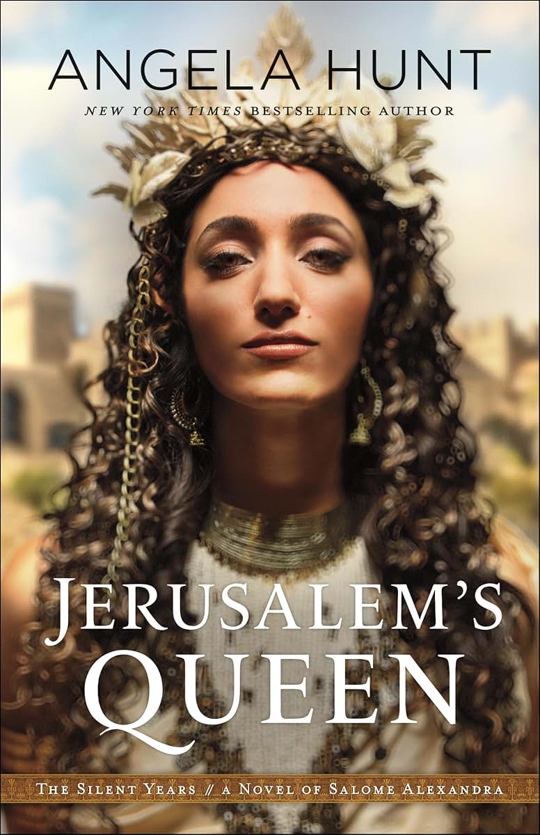 Jerusalem's Queen: (A Biblical Ancient World Family Drama & Romance) (The Silent Years)