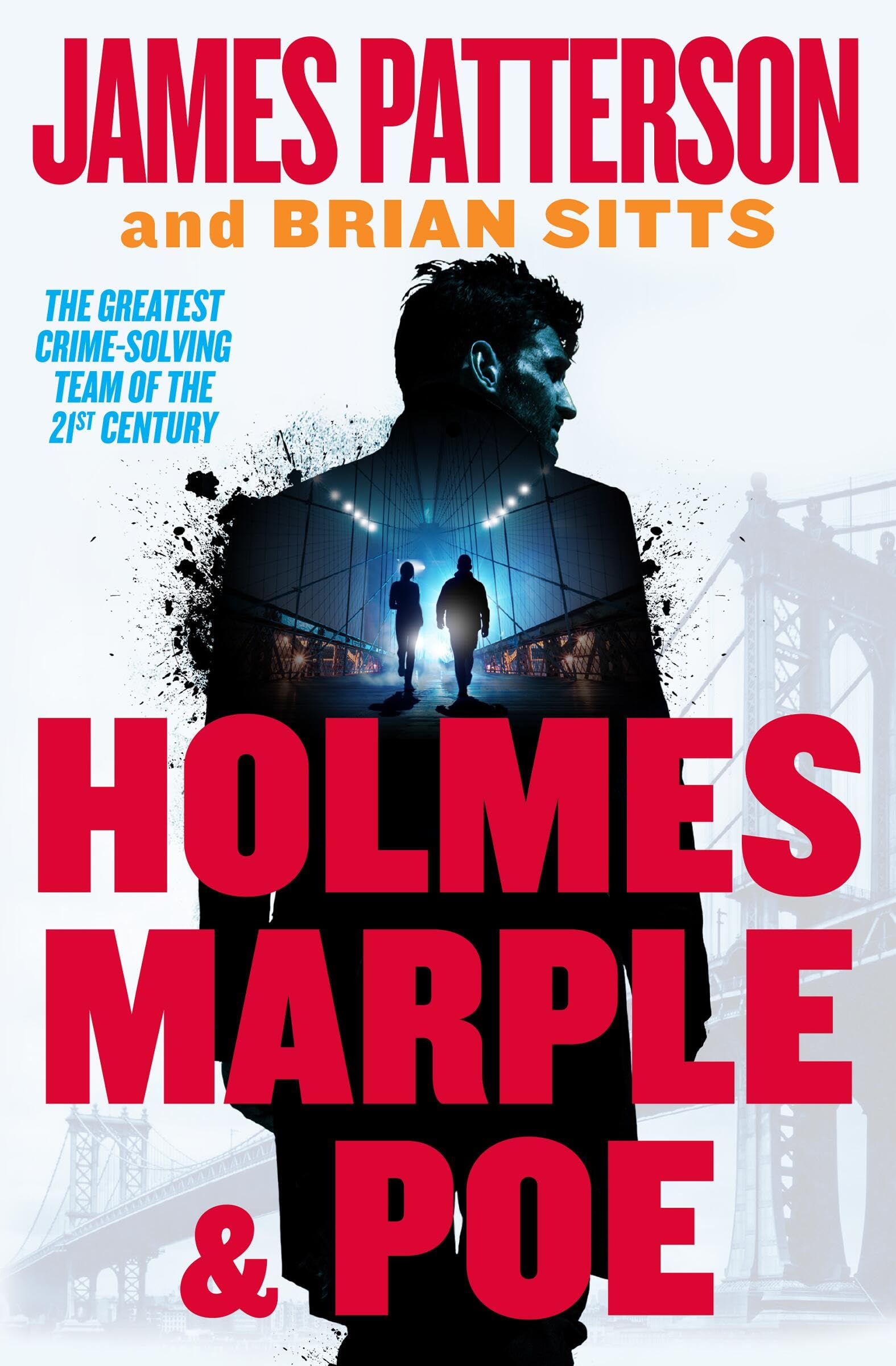 Holmes, Marple & Poe: A Holmes, Margaret & Poe Mystery (Holmes, Margaret & Poe, 1)