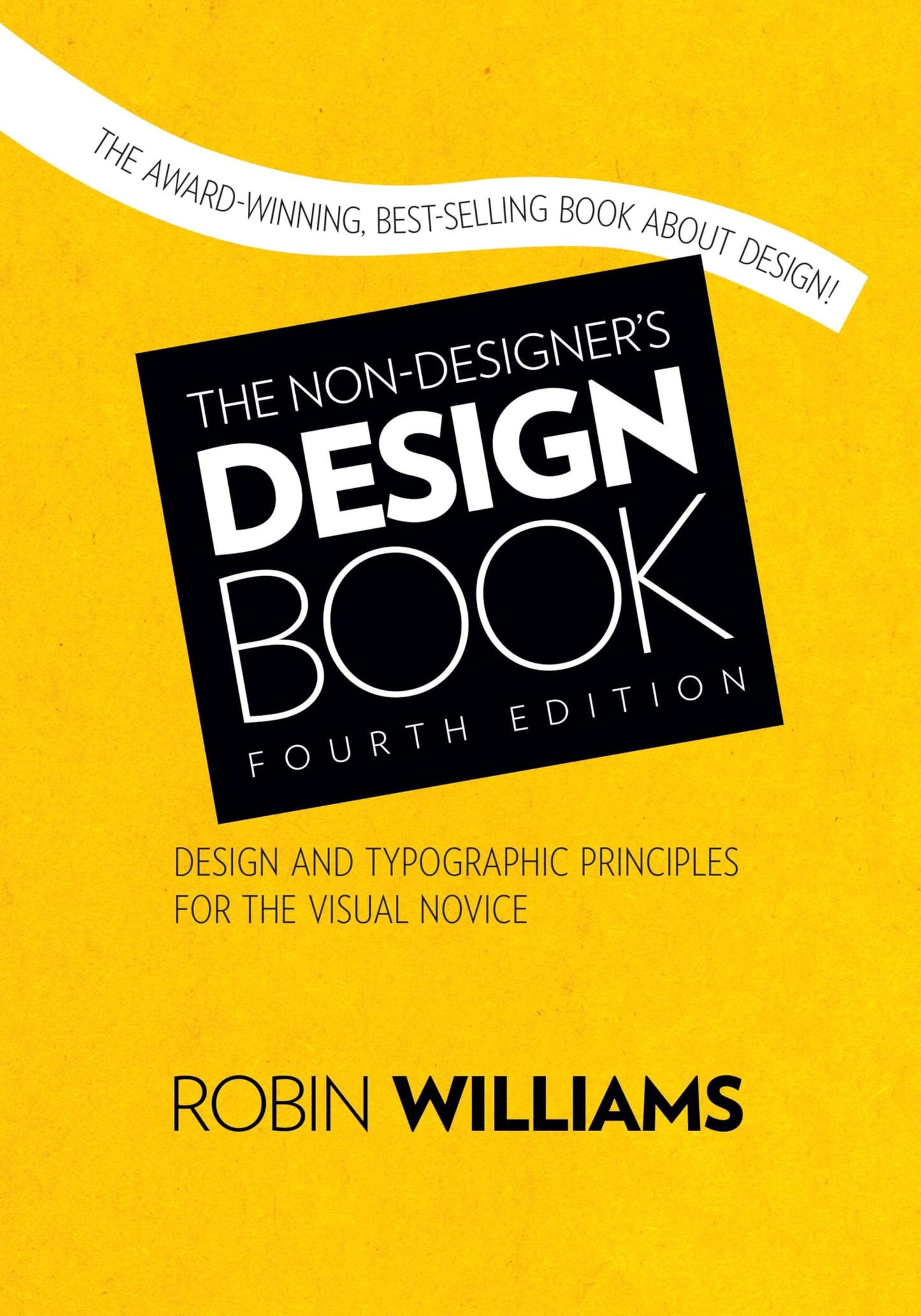 Non-Designer's Design Book, The by Williams, Robin
