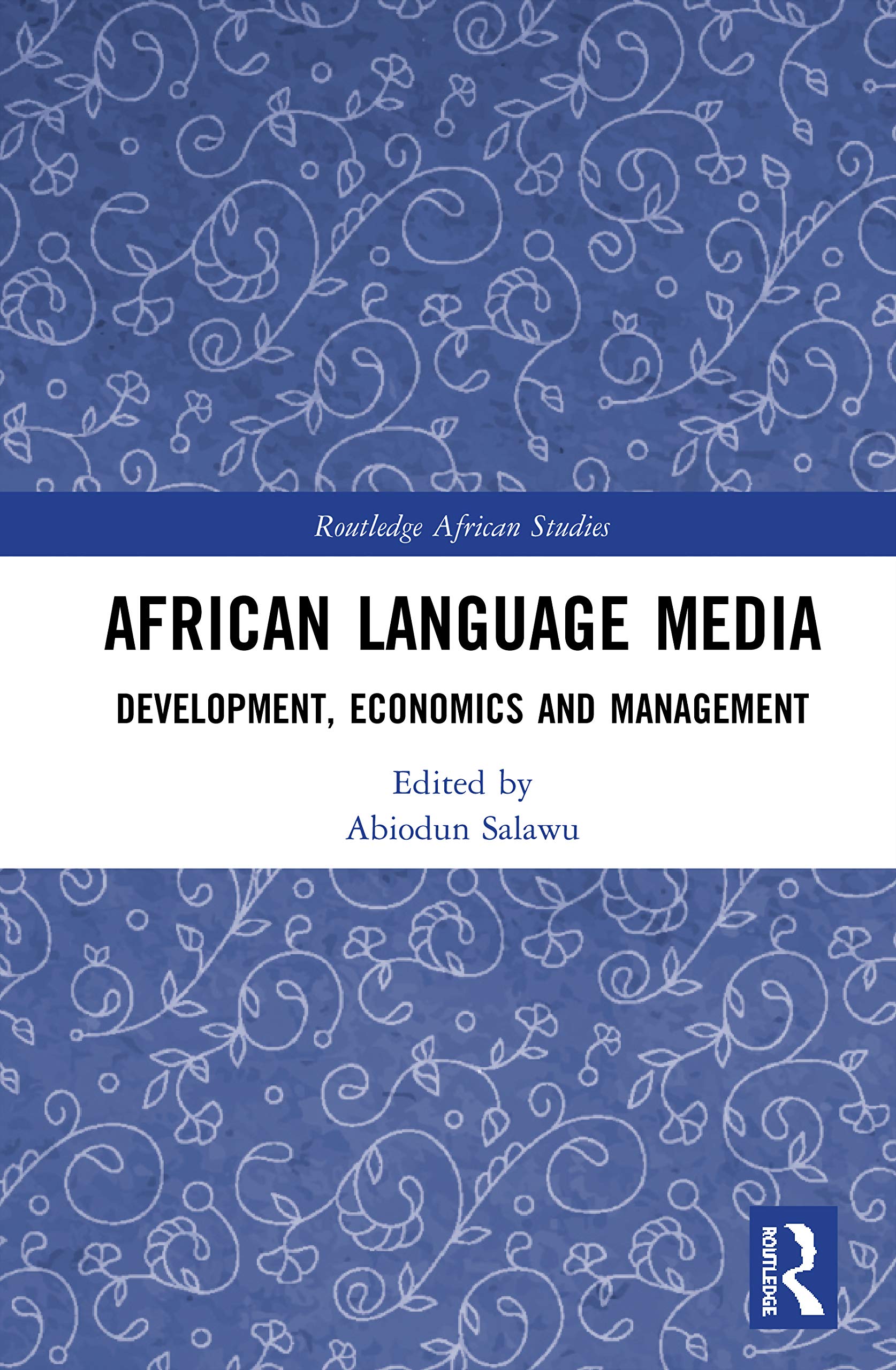 African Language Media (Routledge African Studies)