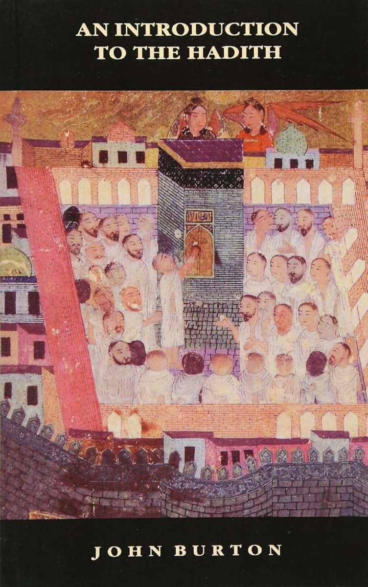 An Introduction to the Hadith (The New Edinburgh Islamic Surveys)