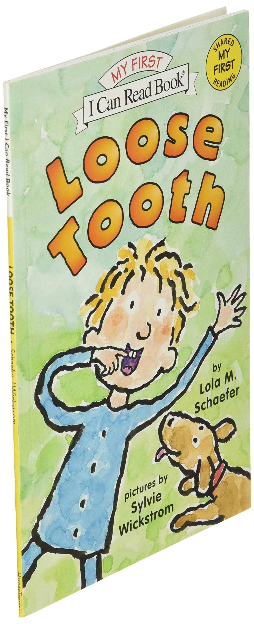 Loose Tooth: A Funny and Reassuring Picture Book About Losing Teeth for Kids (Ages 4-8) (My First I Can Read)
