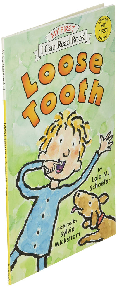 Loose Tooth: A Funny and Reassuring Picture Book About Losing Teeth for Kids (Ages 4-8) (My First I Can Read)