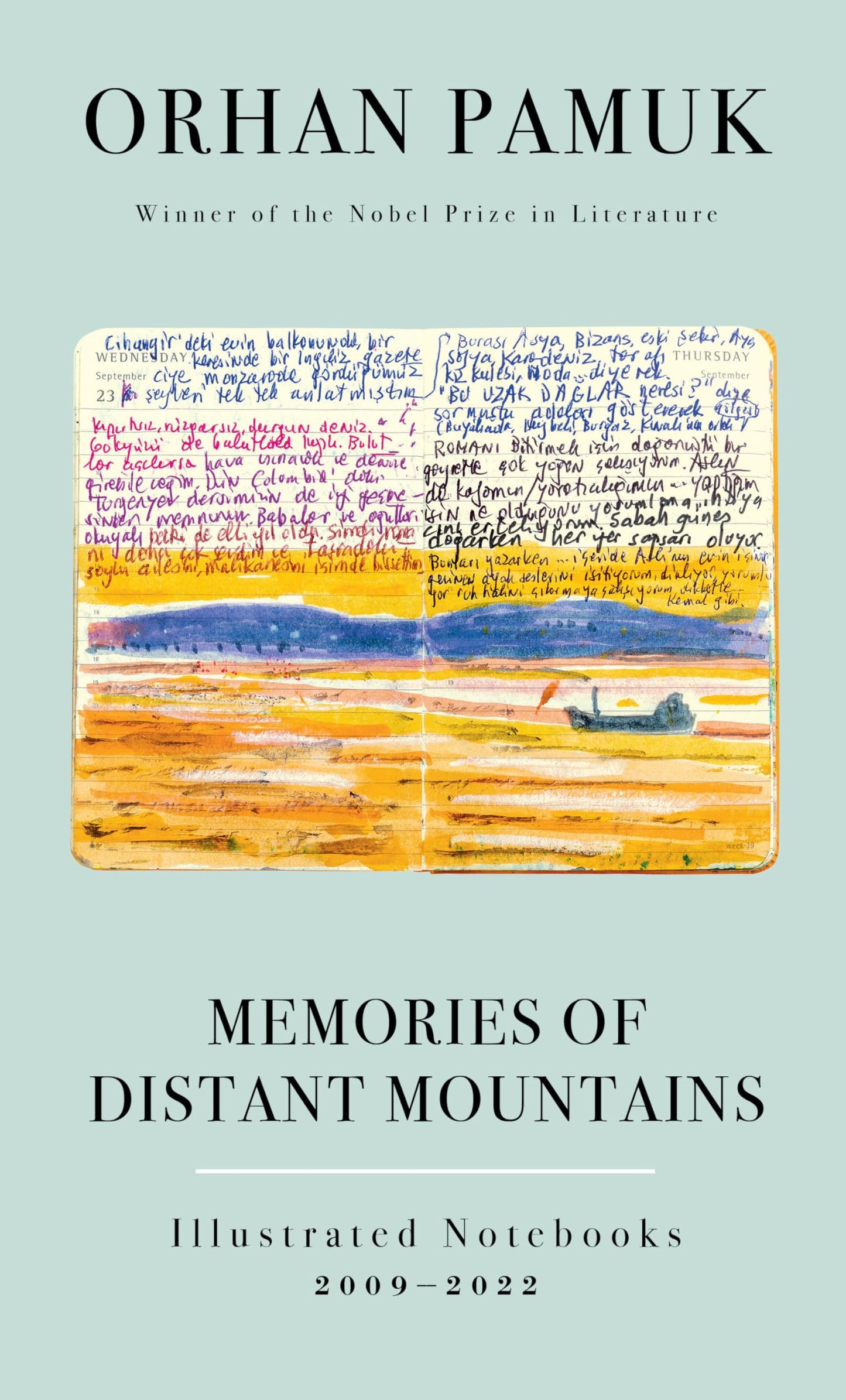 Memories of Distant Mountains: Illustrated Notebooks, 2009-2