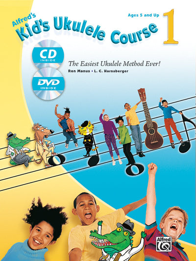 Alfred's Kid's Ukulele Course 1: The Easiest Ukulele Method Ever!, Book, CD & DVD