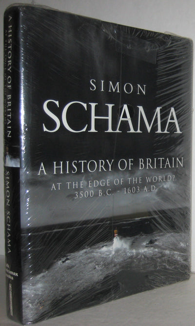 A History of Britain at the Edge of the World: 3500 B.C. - 1603 A.D.