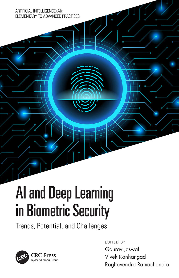 AI and Deep Learning in Biometric Security: Trends, Potential, and Challenges (Artificial Intelligence (AI): Elementary to Advanced Practices)