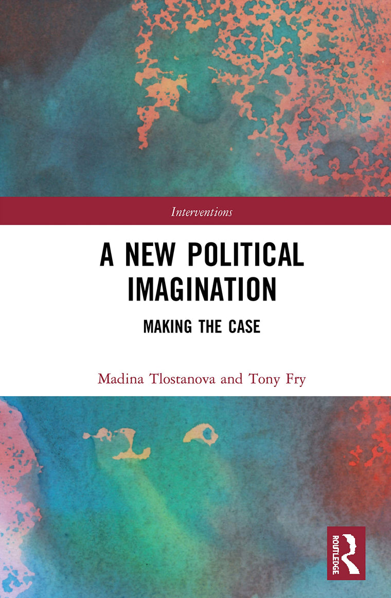 A New Political Imagination (Interventions)