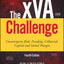 The xVA Challenge: Counterparty Risk, Funding, Collateral, Capital and Initial Margin (Wiley Finance)