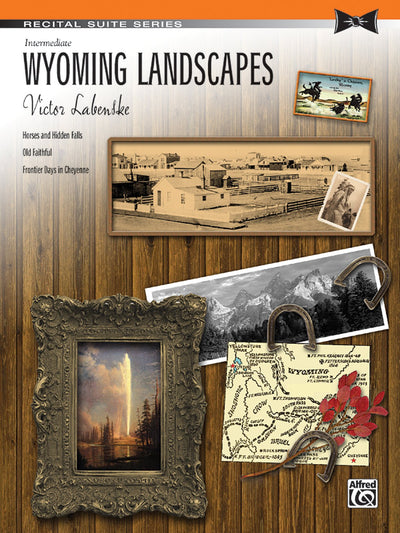 Wyoming Landscapes: Sheet (Recital Suite Series)