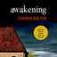 Awakening: A Novel