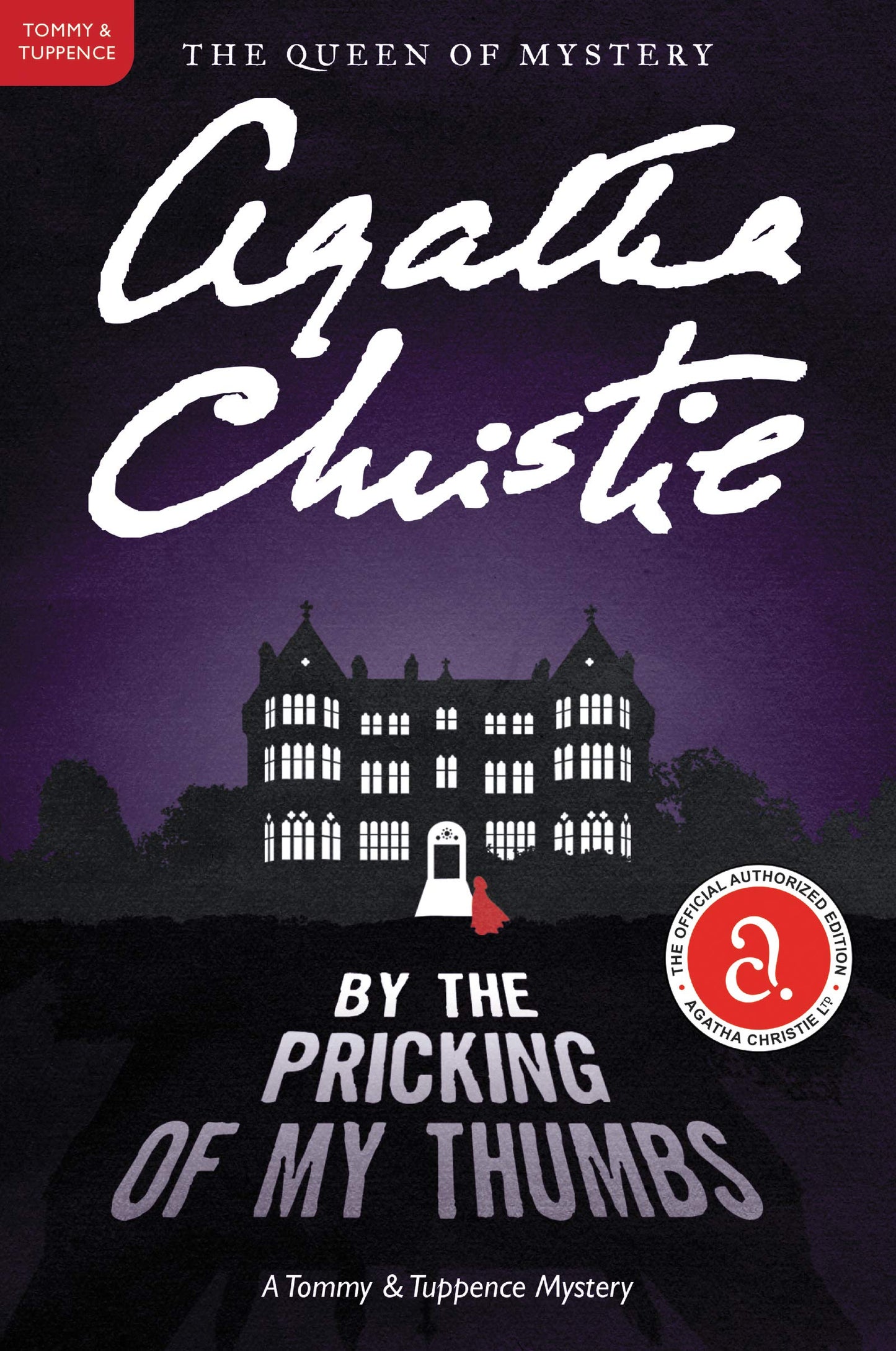 By the Pricking of My Thumbs: A Tommy and Tuppence Mystery: