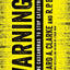 Warnings: Finding Cassandras to Stop Catastrophes