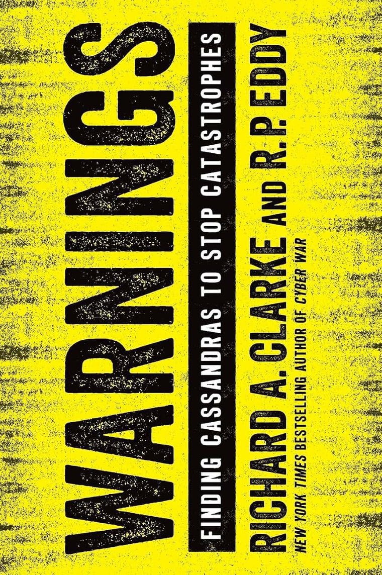 Warnings: Finding Cassandras to Stop Catastrophes