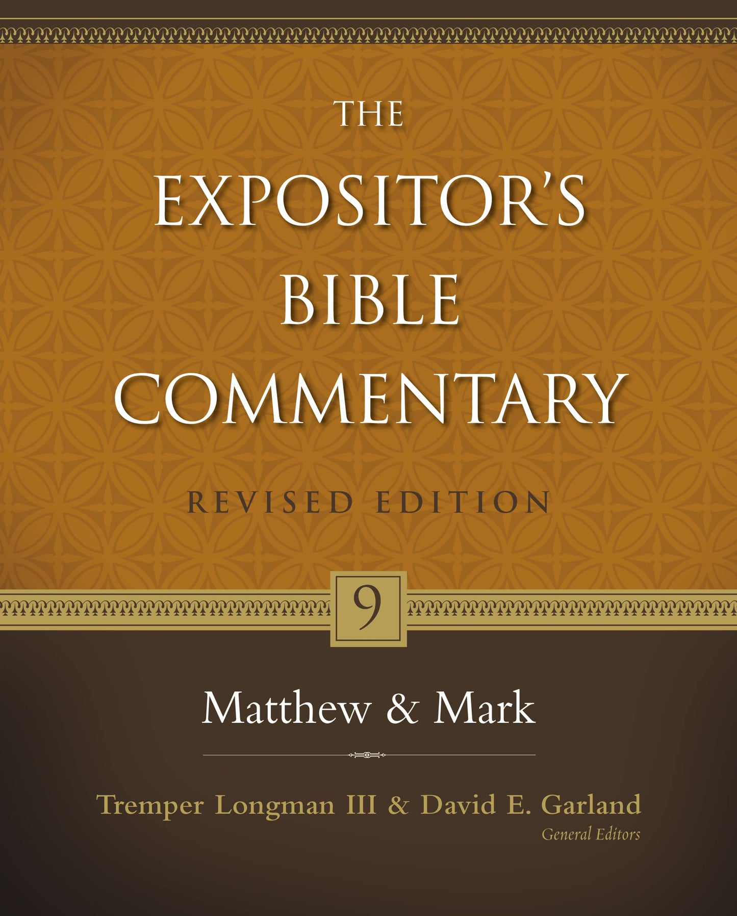 Matthew and Mark (9) (The Expositor's Bible Commentary)