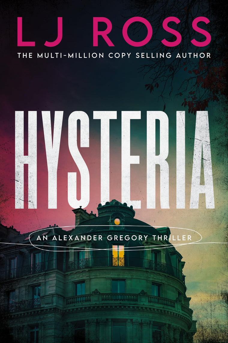 Hysteria: An Alexander Gregory Thriller