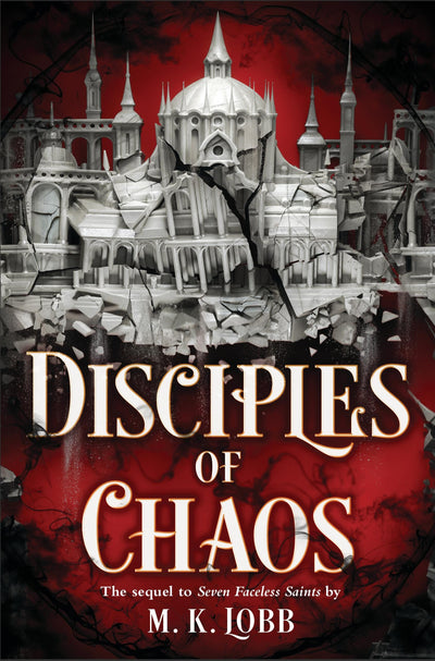 Disciples of Chaos (Seven Faceless Saints, 2)