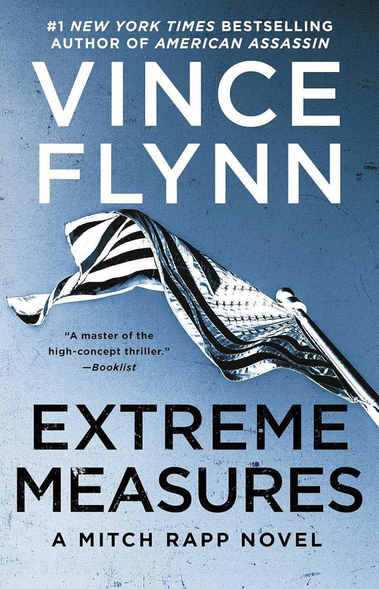 Extreme Measures: A Thriller (11) (A Mitch Rapp Novel)