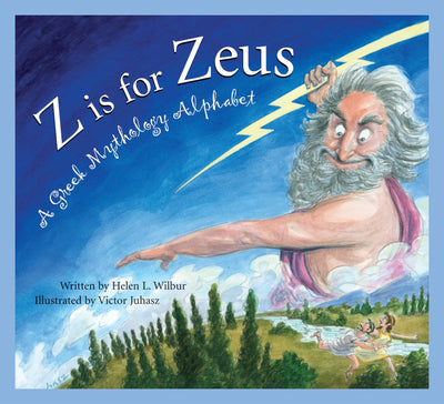 Z is for Zeus: A Greek Mythology Alphabet (Art and Culture)