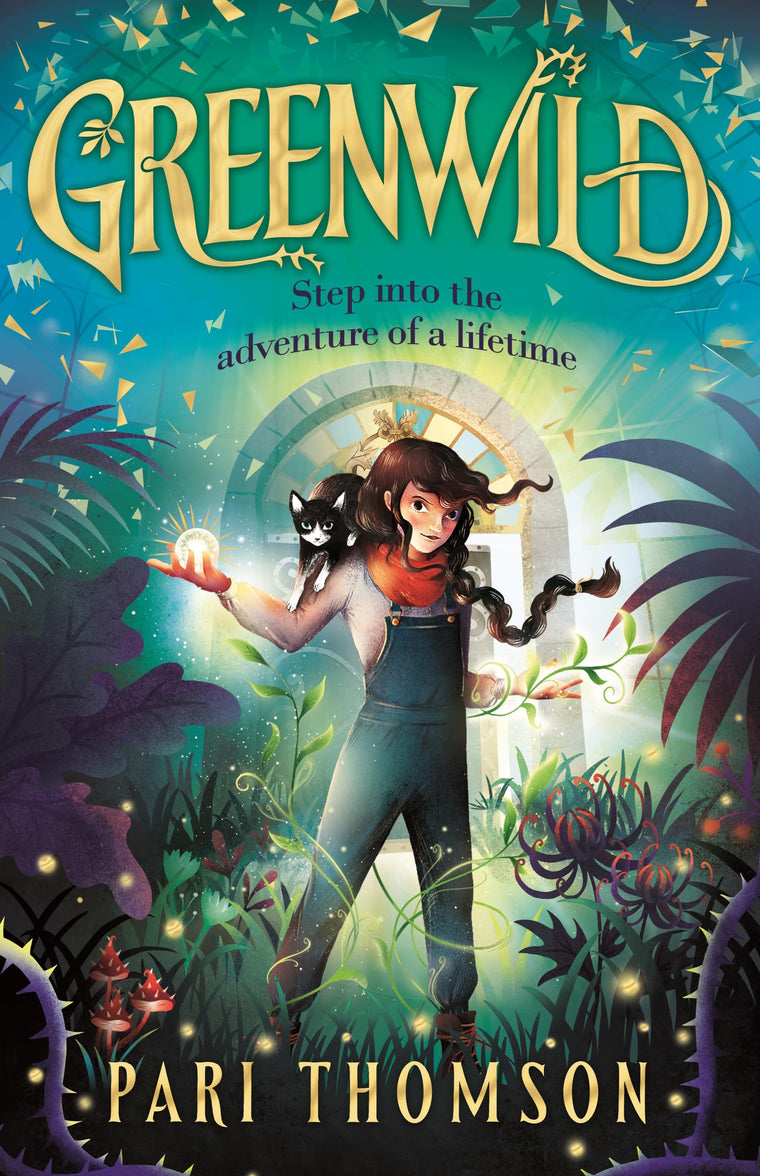 Greenwild: The World Behind the Door (Greenwild, 1) by Thoms