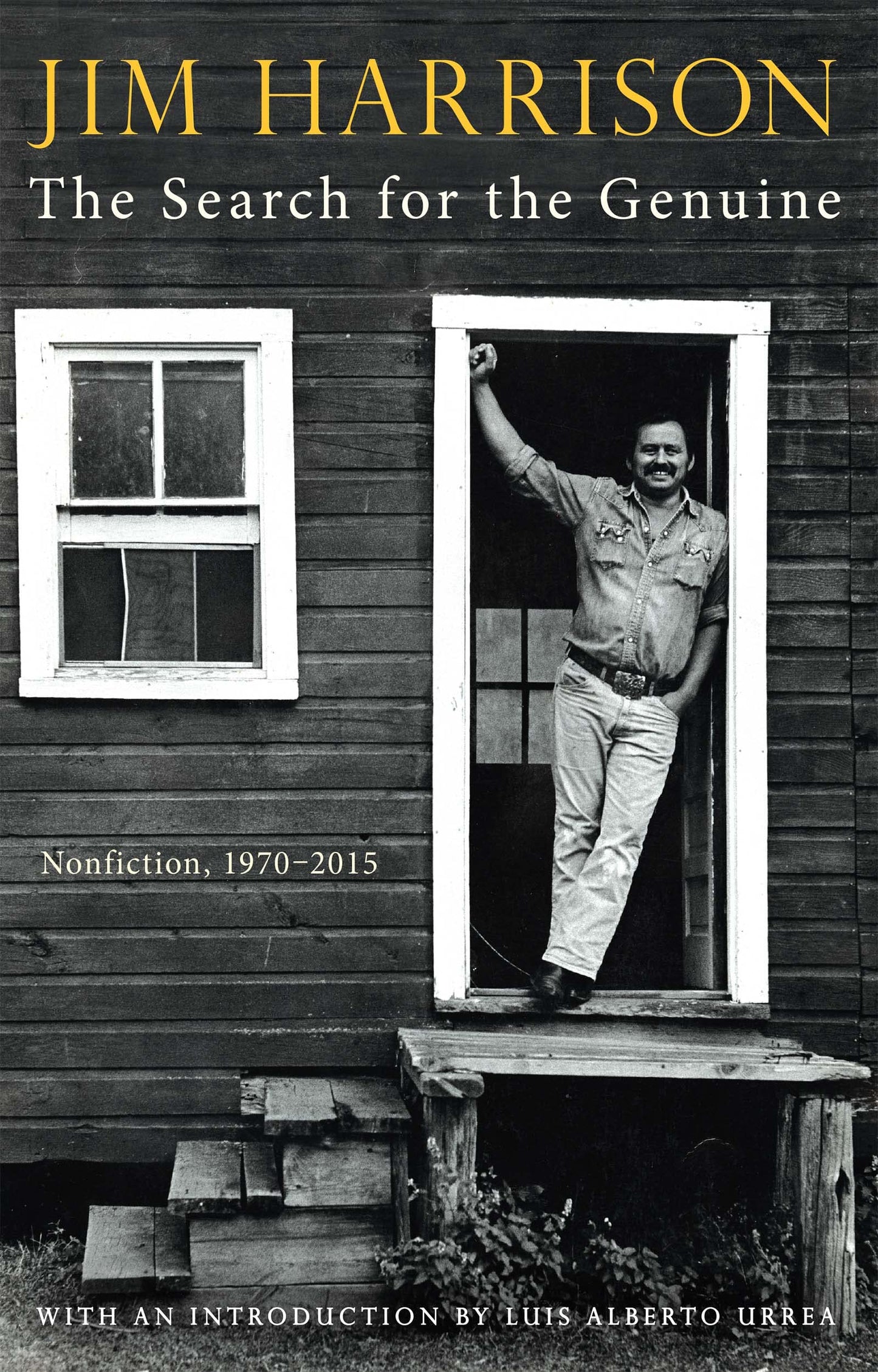 Search for the Genuine, The: Nonfiction, 1970-2015 by Harris