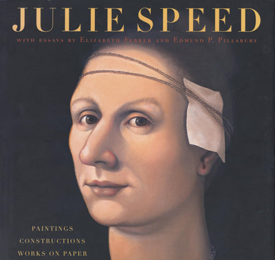 Julie Speed: Paintings, Constructions, and Works on Paper