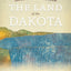 Mni Sota Makoce: The Land of the Dakota