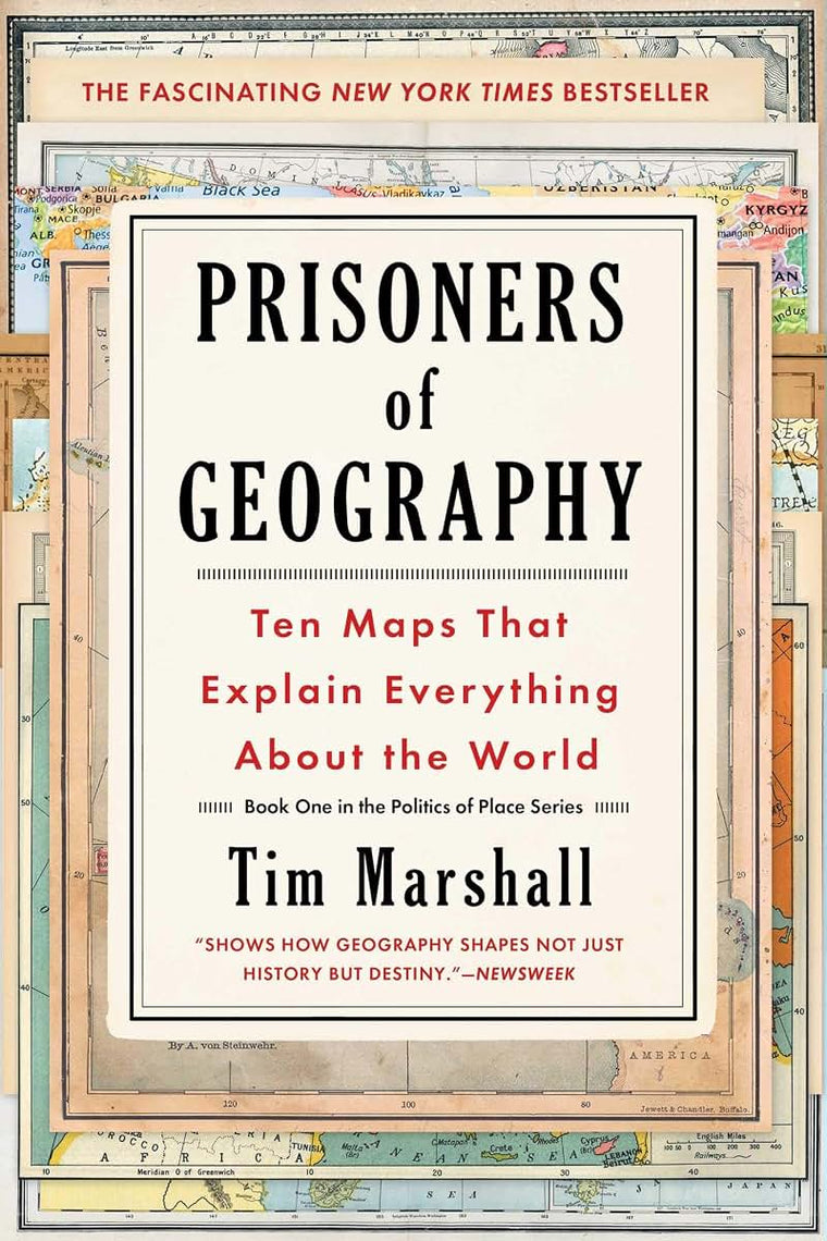 Prisoners of Geography: Ten Maps That Explain Everything