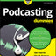 Podcasting For Dummies 3e (For Dummies (Computer/Tech))