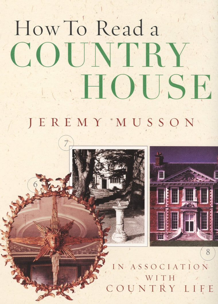 How to Read a Country House