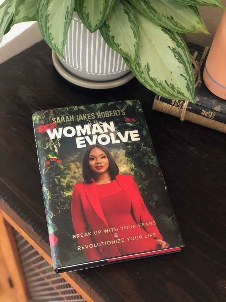 Woman Evolve: Break Up with Your Fears and Revolutionize Your Life — back cover