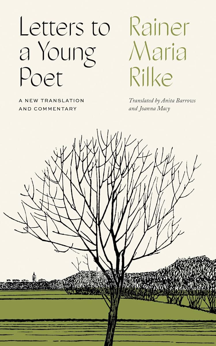 Letters to a Young Poet: A New Translation and Commentary