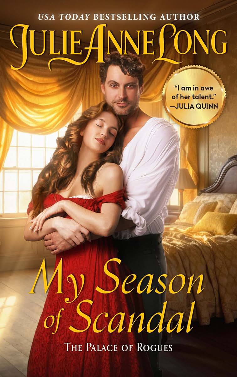 My Season of Scandal: A Regency Romance Novel of Scandal and Love at the Grand Palace on the Thames (The Palace of Rogues, 7)
