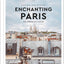 Enchanting Paris: The Hedonist's Guide (Hedonist Guide)