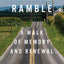 American Ramble: A Walk of Memory and Renewal