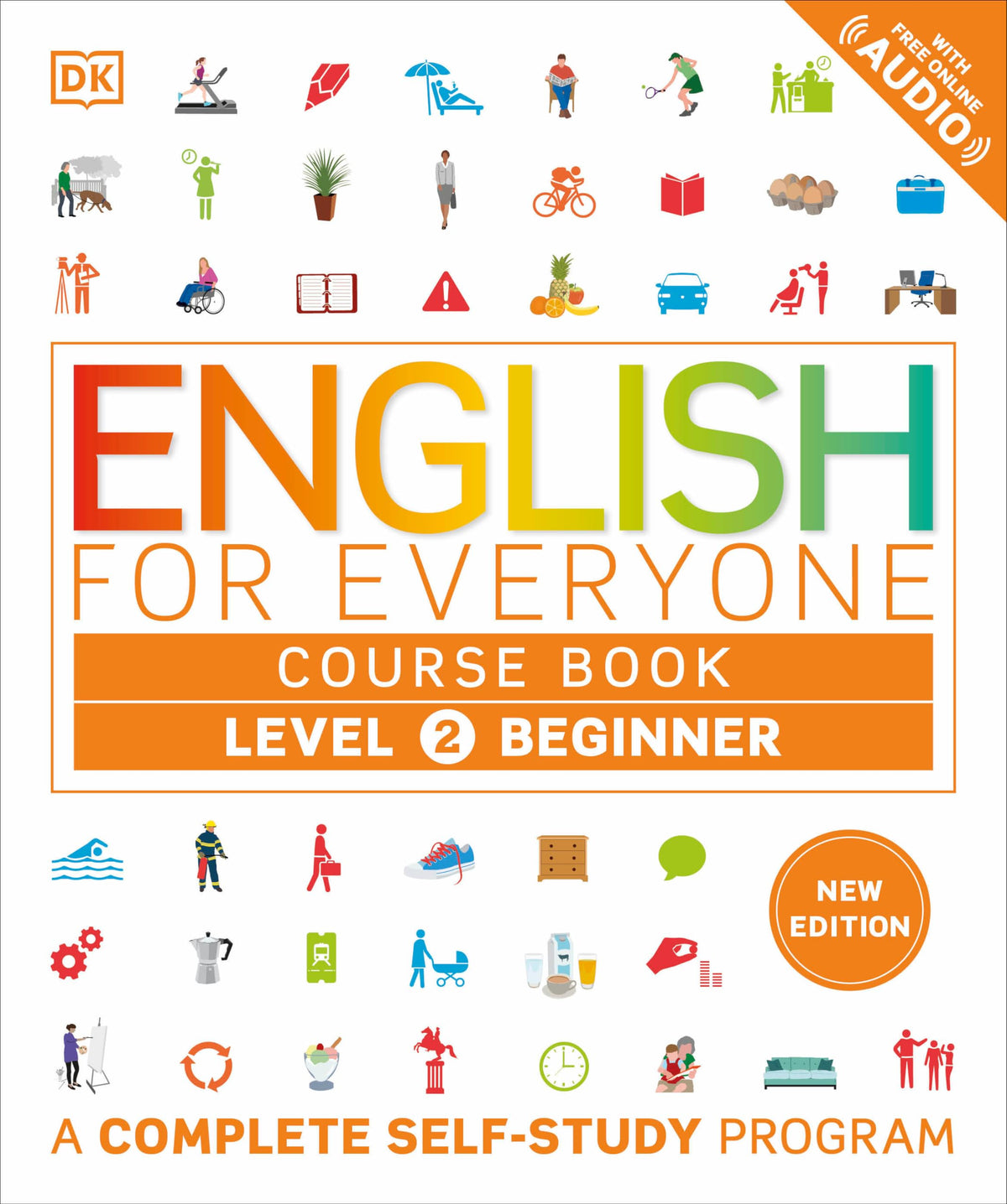 English for Everyone: Level 2 Course Book - Beginner English: ESL for Adults, an Interactive Course to Learning English