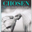 The Chosen I Have Called You by Name: A Novel Based on Season 1 of the Critically Acclaimed TV Series