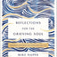 Reflections for the Grieving Soul: Meditations and Scripture for Finding Hope After Loss