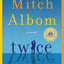 Twice: A GMA Book Club Pick